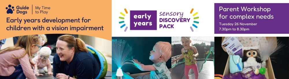 Guide Dogs My Time to Play and Sensory Discovery Pack logos and pictures of early years children.