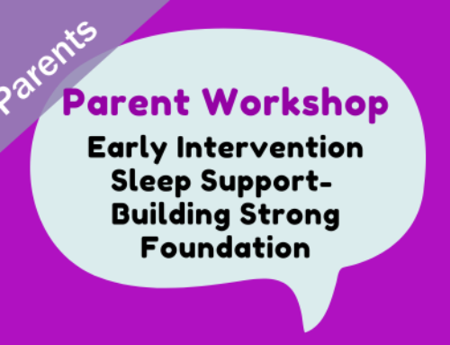 VICTA Parent Workshop –Early Intervention Sleep Support-Building Strong Foundations